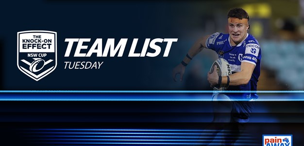 Team List Tuesday | The Knock-On Effect NSW Cup - Grand Final