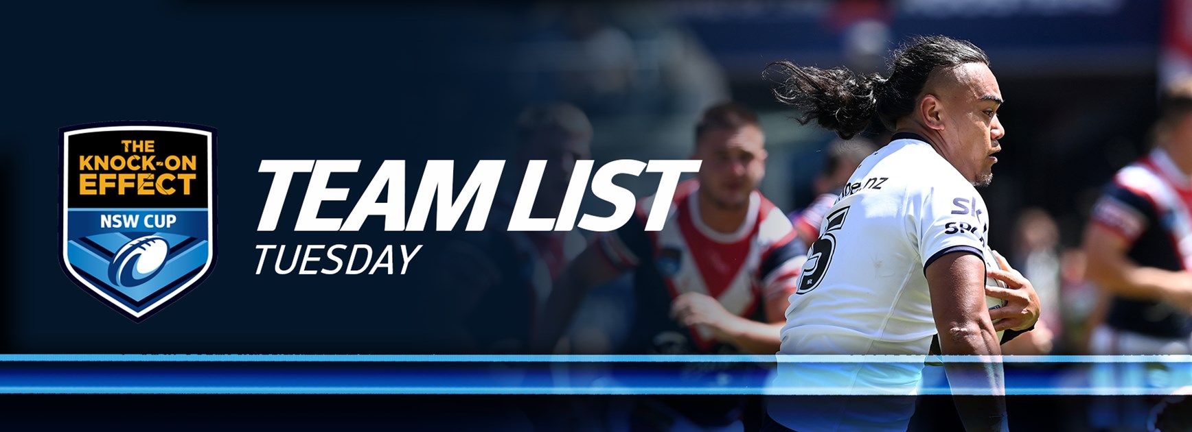 Team List Tuesday | The Knock-On Effect NSW Cup - Round 13